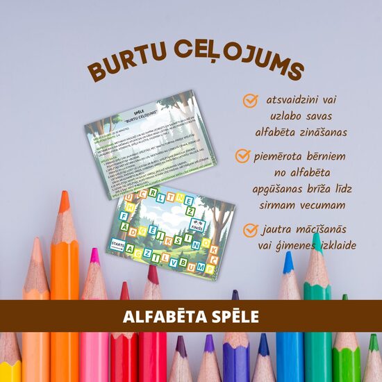 SPĒLE "BURTU CEĻOJUMS"